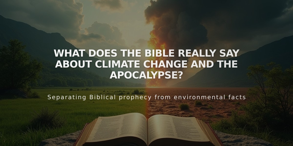 What Does the Bible Really Say About Climate Change and the Apocalypse?