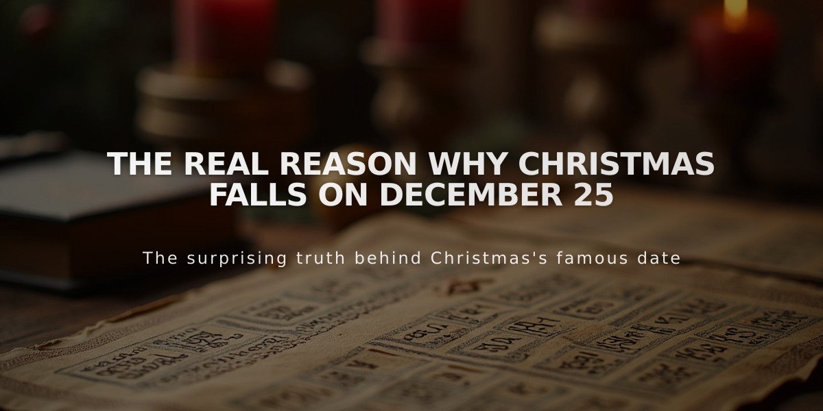 The Real Reason Why Christmas Falls on December 25