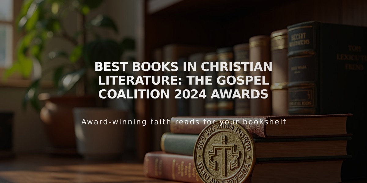 Best Books in Christian Literature: The Gospel Coalition 2024 Awards