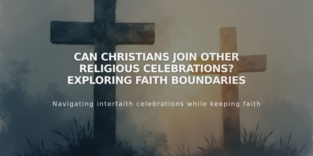 Can Christians Join Other Religious Celebrations? Exploring Faith Boundaries