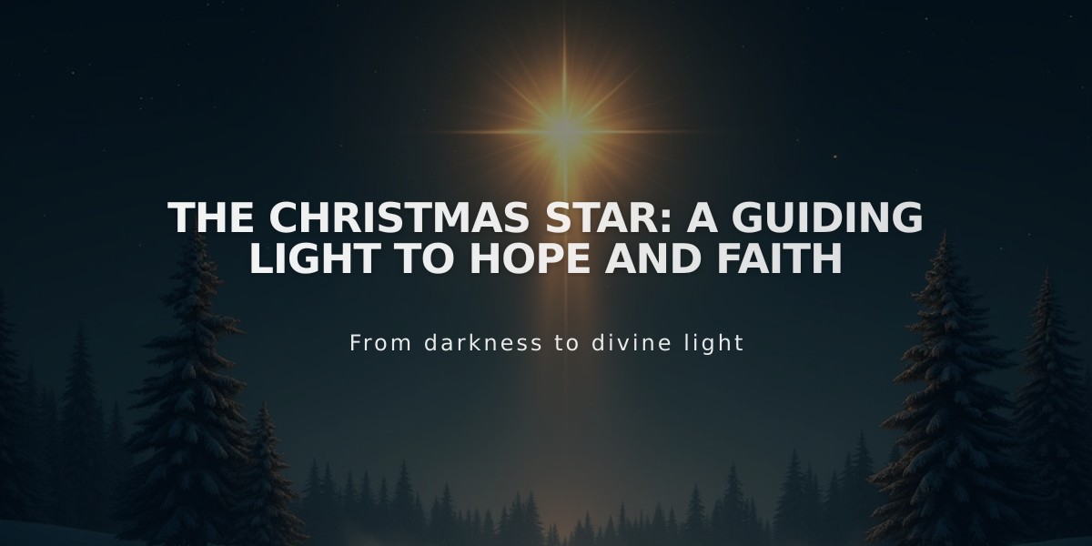 The Christmas Star: A Guiding Light to Hope and Faith