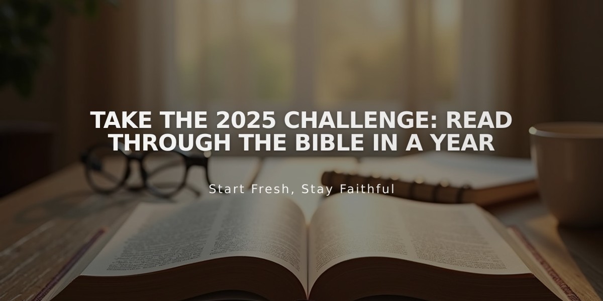 Take the 2025 Challenge: Read Through the Bible in a Year