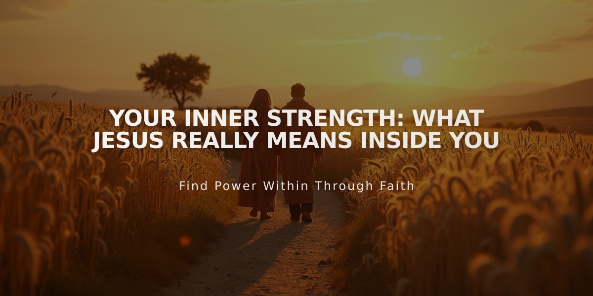 Your Inner Strength: What Jesus Really Means Inside You