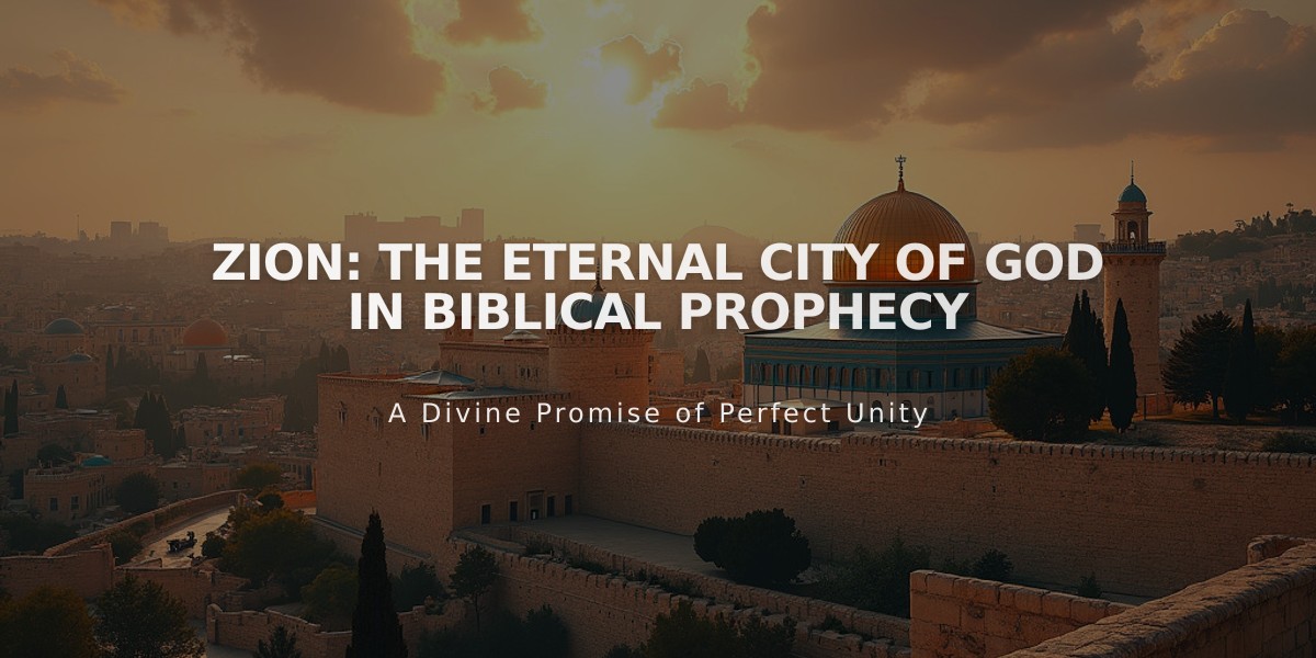 Zion: The Eternal City of God in Biblical Prophecy