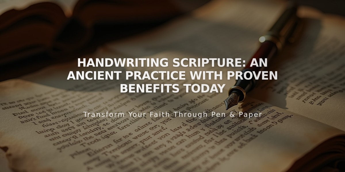 Handwriting Scripture: An Ancient Practice With Proven Benefits Today