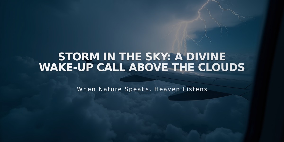 Storm in the Sky: A Divine Wake-up Call Above the Clouds