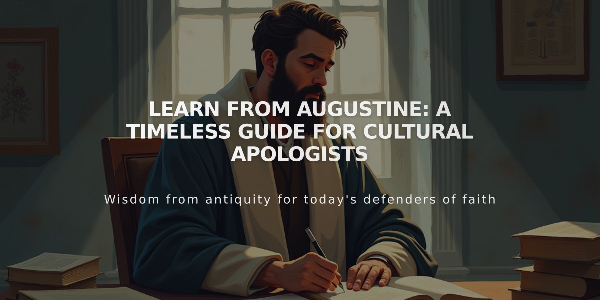 Learn from Augustine: A Timeless Guide for Cultural Apologists