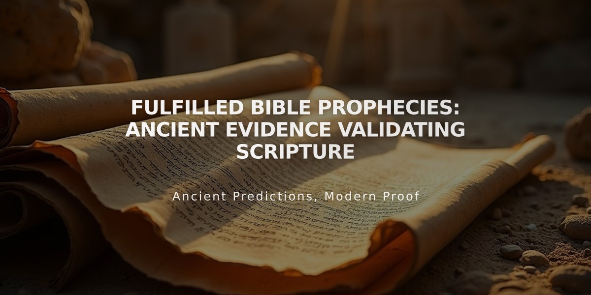 Fulfilled Bible Prophecies: Ancient Evidence Validating Scripture