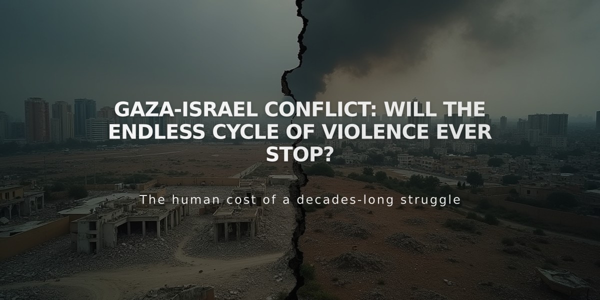 Gaza-Israel Conflict: Will the Endless Cycle of Violence Ever Stop?