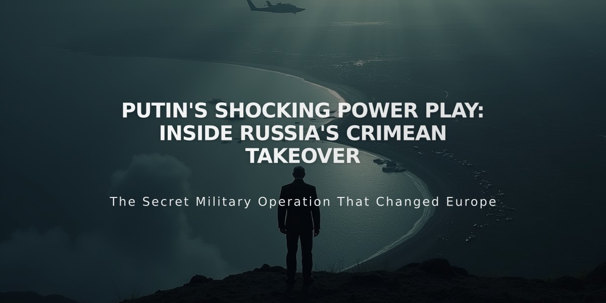 Putin's Shocking Power Play: Inside Russia's Crimean Takeover