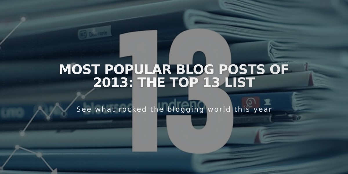 Most Popular Blog Posts of 2013: The Top 13 List