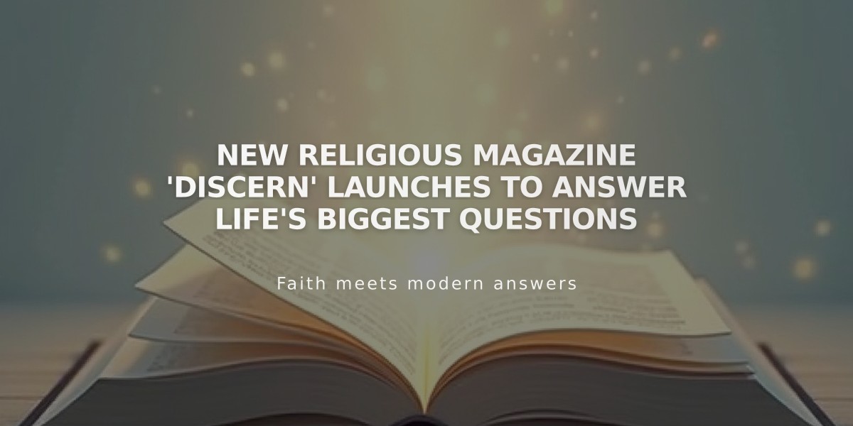 New Religious Magazine 'Discern' Launches to Answer Life's Biggest Questions