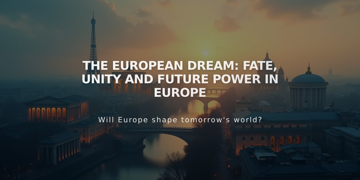 The European Dream: Fate, Unity and Future Power in Europe