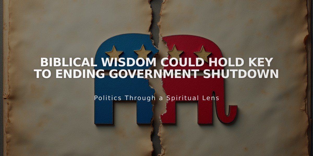 Biblical Wisdom Could Hold Key to Ending Government Shutdown