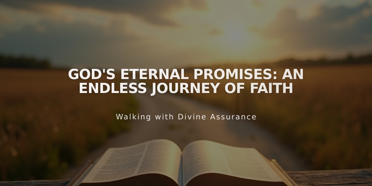 God's Eternal Promises: An Endless Journey of Faith