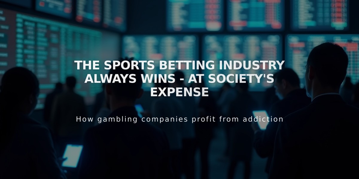 The Sports Betting Industry Always Wins - At Society's Expense