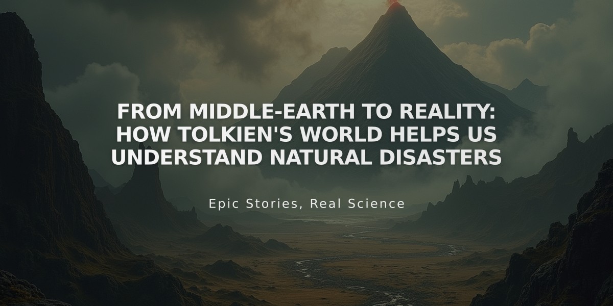 From Middle-earth to Reality: How Tolkien's World Helps Us Understand Natural Disasters