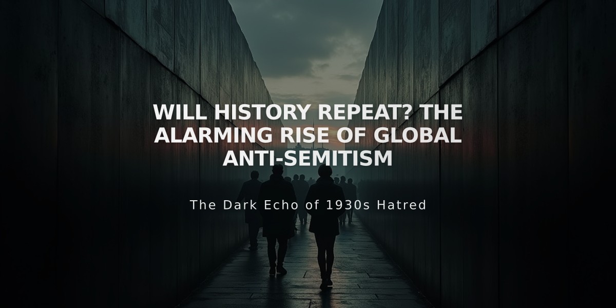 Will History Repeat? The Alarming Rise of Global Anti-Semitism